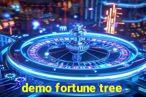 demo fortune tree